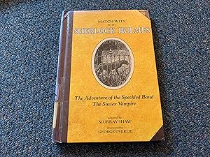Imagen del vendedor de Sherlock Holmes: The Adventures of the Speckled Band (Match Wits: The Adventure of Thespeckled Band: The Sussex Vampire) a la venta por Betty Mittendorf /Tiffany Power BKSLINEN