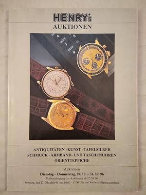 Henry s Auktionen - Oktober 1996. Antiquitäten, Kunst, Tafelsilber, Schmuck, Armband- und Taschen...