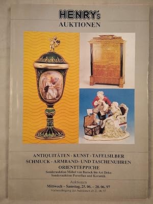Henry s Auktionen - Juni 1997. Antiquitäten, Kunst, Tafelsilber, Schmuck, Armband- und Taschenuhr...