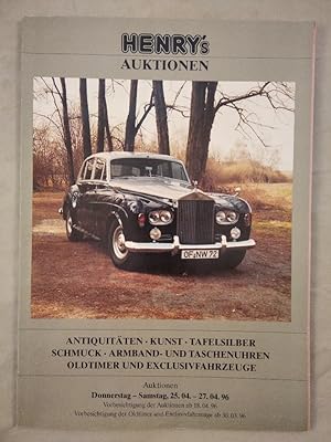 Henry s Auktionen - April 1996. Antiquitäten, Kunst, Tafelsilber, Schmuck, Armband- und Taschenuh...
