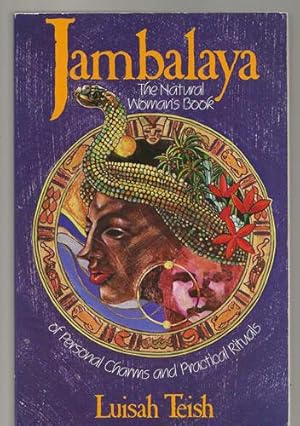 Jambalaya - The Natural Woman's Book of Personal Charms and Practical Rituals