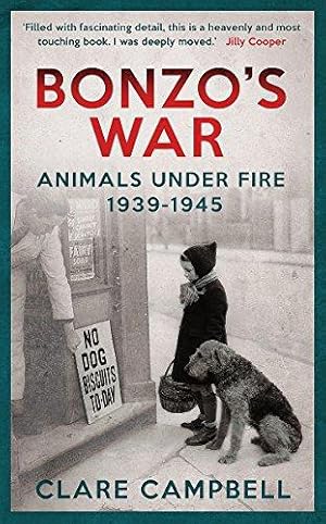 Seller image for Bonzo's War: Animals Under Fire 1939 -1945 for sale by WeBuyBooks