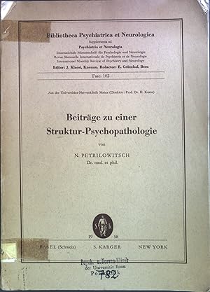 Bild des Verkufers fr Beitrge zu einer Struktur-Psychopathologie. Bibliotheca psychiatrica et neurologica ; Fasc. 102 zum Verkauf von books4less (Versandantiquariat Petra Gros GmbH & Co. KG)