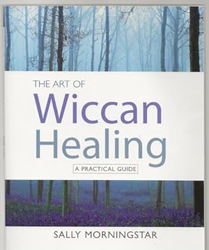 The Art of Wiccan Healing