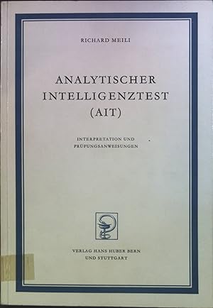 Image du vendeur pour Analytischer Intelligenztest (AIT) : Interpretation und Prfungsanweisungen. mis en vente par books4less (Versandantiquariat Petra Gros GmbH & Co. KG)