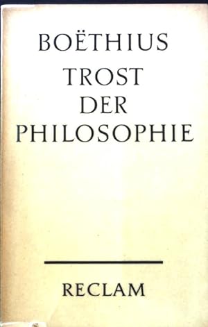 Bild des Verkäufers für Trost der Philosophie; Reclams Universalbibliothek ; Nr. 3154/55 zum Verkauf von books4less (Versandantiquariat Petra Gros GmbH & Co. KG)