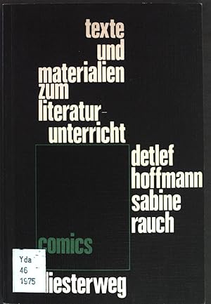 Imagen del vendedor de Comics : Materialien z. Analyse e. Massenmediums. Texte und Materialien zum Literaturunterricht. a la venta por books4less (Versandantiquariat Petra Gros GmbH & Co. KG)