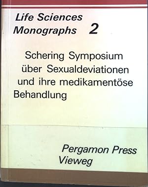 Seller image for Schering-Symposium ber Sexualdeviationen und ihre Medikamentse Behandlung : Berlin, 17. und 18. Mai 1971. Life sciences monographs ; 2 for sale by books4less (Versandantiquariat Petra Gros GmbH & Co. KG)