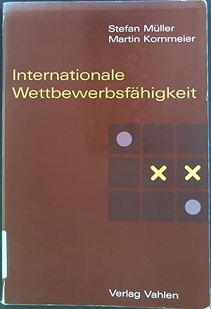 Bild des Verkufers fr Internationale Wettbewerbsfhigkeit : Irrungen und Wirrungen der Standort-Diskussion. zum Verkauf von books4less (Versandantiquariat Petra Gros GmbH & Co. KG)