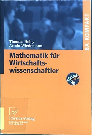 Seller image for Mathematik fr Wirtschaftswissenschaftler. BA kompakt for sale by books4less (Versandantiquariat Petra Gros GmbH & Co. KG)