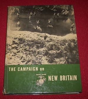 Seller image for THE CAMPAIGN ON NEW BRITAIN for sale by Antiquarian Bookshop