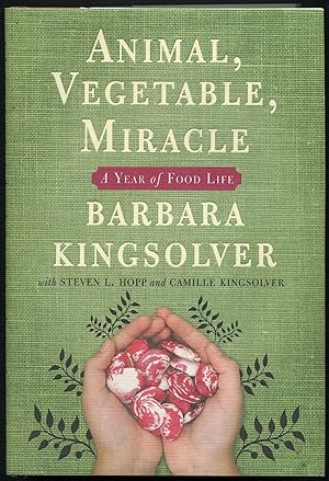 Immagine del venditore per Animal, Vegetable, Miracle: A Year of Food Life venduto da Between the Covers-Rare Books, Inc. ABAA