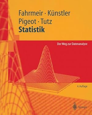 Bild des Verkufers fr Statistik: Der Weg zur Datenanalyse (Springer-Lehrbuch) zum Verkauf von Gerald Wollermann