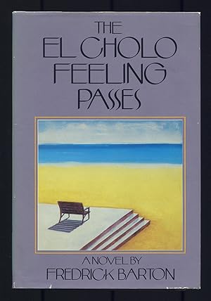Image du vendeur pour The El Cholo Feeling Passes mis en vente par Between the Covers-Rare Books, Inc. ABAA
