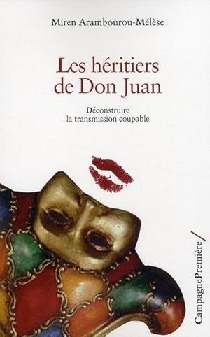 Immagine del venditore per Les hritiers de Don Juan venduto da Chapitre.com : livres et presse ancienne