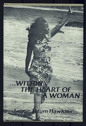 Seller image for Within the Heart of a Woman for sale by Between the Covers-Rare Books, Inc. ABAA