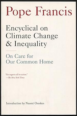 Seller image for Encyclical on Climate Change & Inequality: On Care for our Common Home for sale by Between the Covers-Rare Books, Inc. ABAA