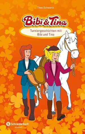 Seller image for Bibi & Tina - Turniergeschichten mit Bibi und Tina for sale by Gerald Wollermann