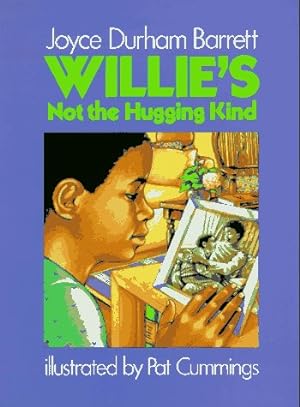 Seller image for WILLIE'S NOT THE HUGGING KIND for sale by Reliant Bookstore