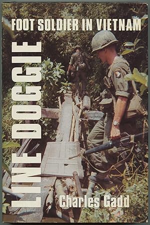 Bild des Verkufers fr Line Doggie: Foot Soldier in Vietnam zum Verkauf von Between the Covers-Rare Books, Inc. ABAA