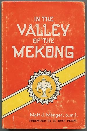 Seller image for In the Valley of the Mekong: An American in Laos for sale by Between the Covers-Rare Books, Inc. ABAA
