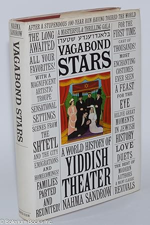 Seller image for Vagabond Stars: a world history of Yiddish Theater for sale by Bolerium Books Inc.