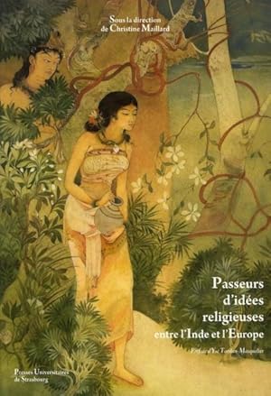 Passeurs d'idées religieuses entre l'Inde et l'Europe