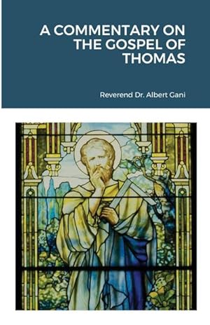 Seller image for A Commentary on the Gospel of Thomas for sale by AHA-BUCH GmbH