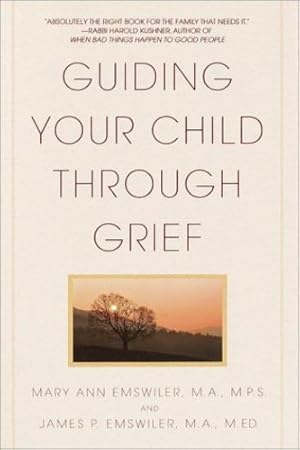 Bild des Verkufers fr Guiding Your Child Through Grief by James P. Emswiler, Mary Ann Emswiler [Paperback ] zum Verkauf von booksXpress