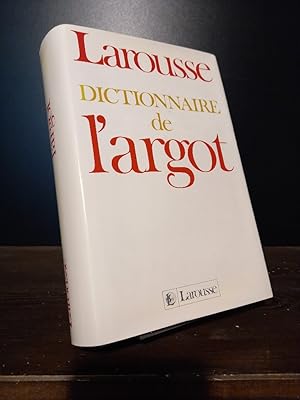 Dictionnaire de l'argot.