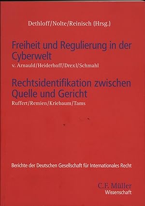 Bild des Verkufers fr Freiheit und Regulierung in der Cyberwelt Rechtsidentifikation zwischen Quellen und Gericht zum Verkauf von avelibro OHG