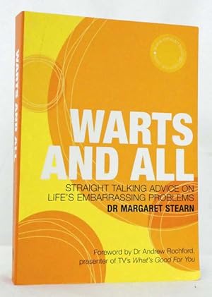 Warts And All Straight Talking Advice On Life's Embarrassing Problems