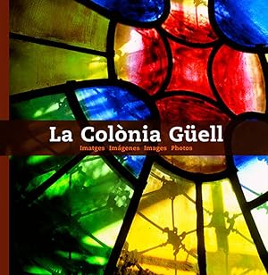 Seller image for La Colnia Gell imatges for sale by Imosver