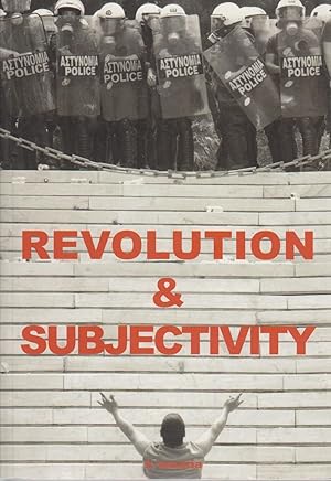 Revolution & Subjectivity.