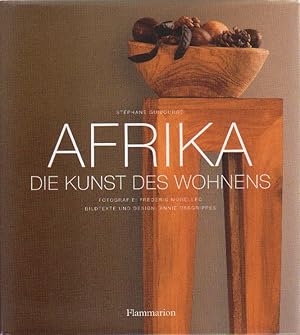 Afrika. Die Kunst des Wohnens.