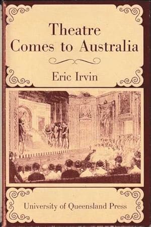 Seller image for Theatre Comes to Australia for sale by Goulds Book Arcade, Sydney