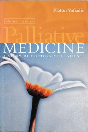 Mutual Care in Palliative Medicine: A Story of Doctors and Patients