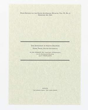 Seller image for The Initiation of Native Doctors, Dieri Tribe, South Australia. [Reprinted from] Records of the South Australian Museum, Vol. VI, No. 4, February 28, 1941 for sale by Michael Treloar Booksellers ANZAAB/ILAB