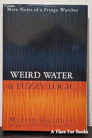 Seller image for Weird Water and Fuzzy Logic for sale by A Flare For Books