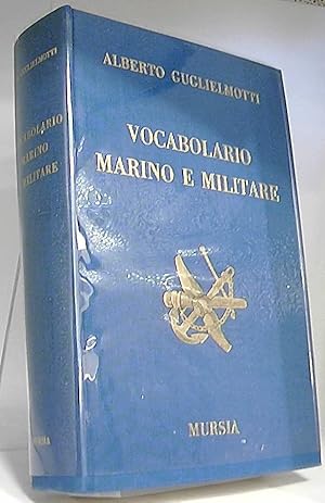 Bild des Verkufers fr Vocabolario Marino e Militarte zum Verkauf von Antiquariat Unterberger