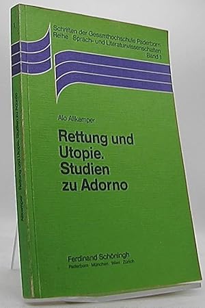 Immagine del venditore per Rettung und Utopie, Studien zu Adorno. Schriften der Gesamthochschule Paderborn / Reihe Sprach- und Literaturwissenschaften ; Bd. 1 venduto da Antiquariat Unterberger