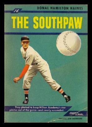 Seller image for THE SOUTHPAW - A Baseball Novel for sale by W. Fraser Sandercombe