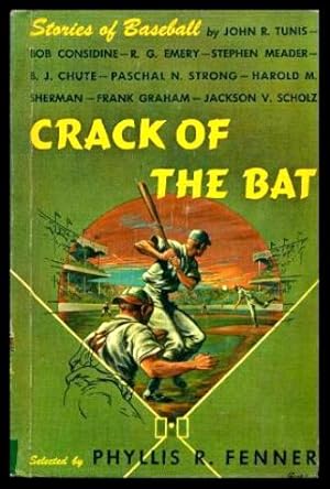 Bild des Verkufers fr CRACK OF THE BAT - Stories of Baseball zum Verkauf von W. Fraser Sandercombe