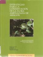 ESTRATEGIAS PARA LA CONSERVACIÓN de la flora amenazada de Aragón