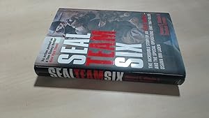 Seller image for Seal Team Six: The incredible story of an elite sniper - and the special operations unit that killed Osama Bin Laden (1st GB ed) for sale by BoundlessBookstore