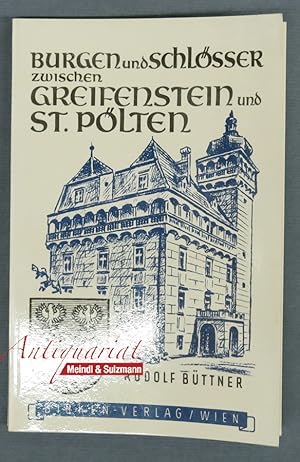 Burgen und Schlösser zwischen Greifenstein und St. Pölten.