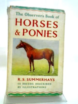 Bild des Verkufers fr The Observer's Book of Horses and Ponies zum Verkauf von World of Rare Books