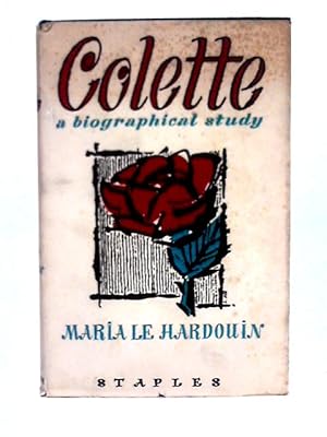 Seller image for Colette; a Biographical Study for sale by World of Rare Books