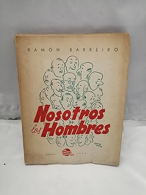Bild des Verkufers fr Nosotros los Hombres (Dedicatoria y firma autgrafa de autor) PRIMERA EDICIN, 1943 zum Verkauf von Libros Angulo