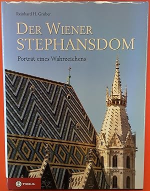 Imagen del vendedor de Der Wiener Stephansdom, Portrt eines Wahrzeichens a la venta por biblion2